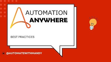 Best Practices in Automation Anywhere-Using Error Handling, Step action, Child Bots, Comments