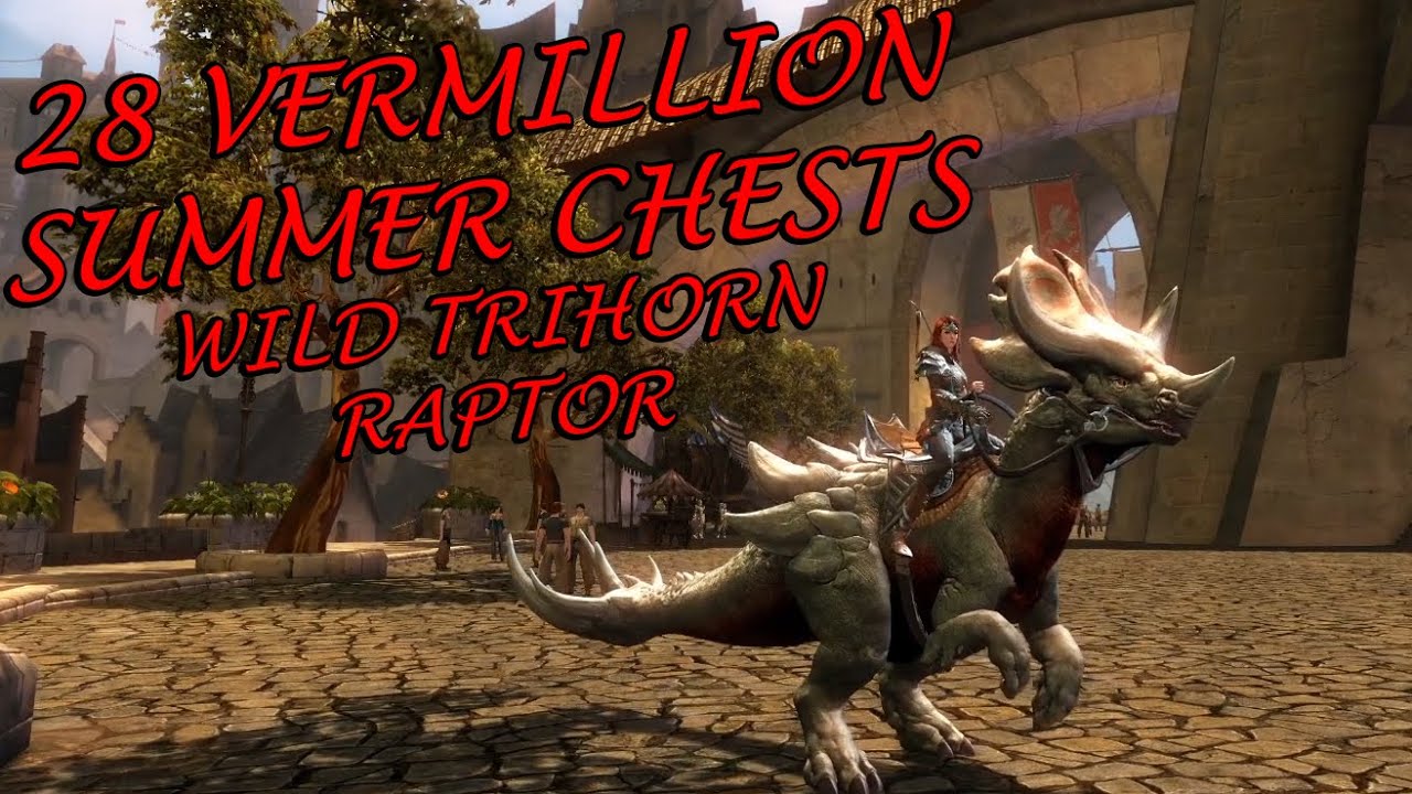 Guild Wars 2 - Opening 28 Vermillion Summer Chests! Wild Trihorn Raptor Demo!
