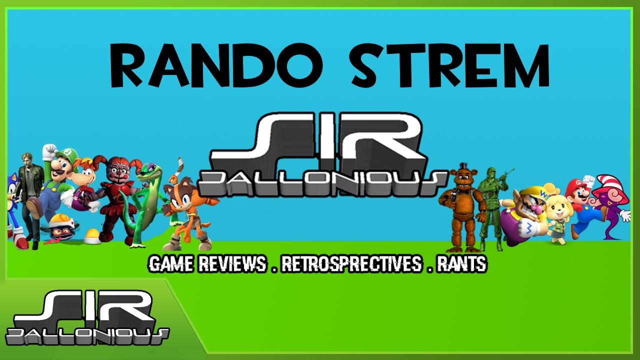 Random Stream || Sir Dallonious LIVE