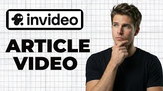 Details How To Convert An Article To Video In InVideo AI (Quick Guide) Update