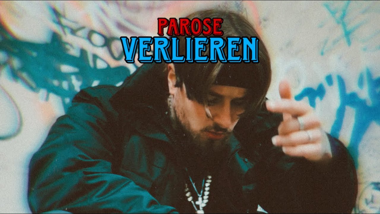PAROSE - VERLIEREN [OFFICIAL VIDEO]