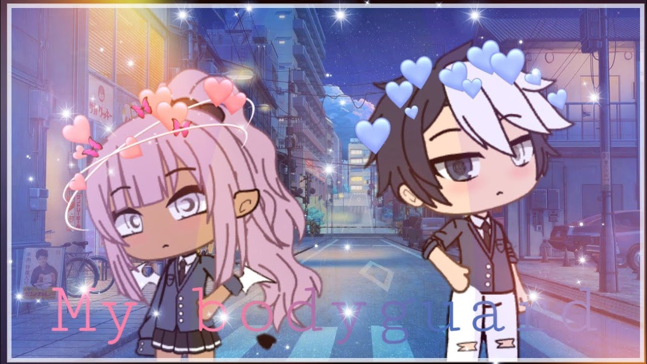 My bodyguard Gacha life series YouTube