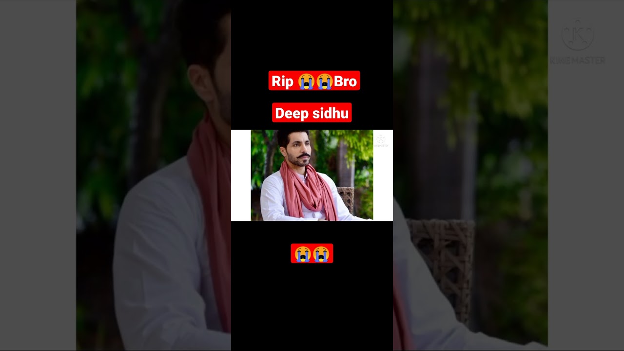 Jagg jeondeya de mele hunde Deep sya ! Rip 😭Bro Deep sidhu