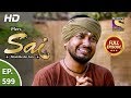 Mere Sai - Ep 599 - Full Episode - 9th January, 2020