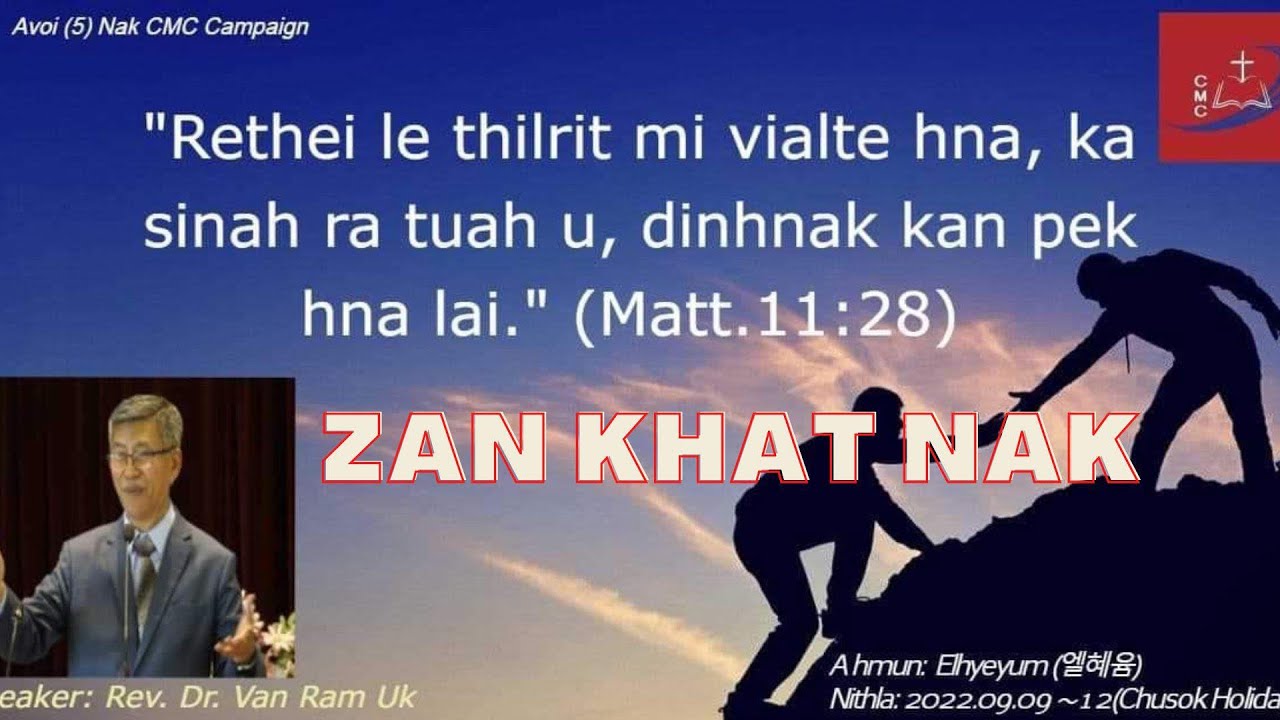 Avoi (5)nak CMC Campaign zan khatnak || Rev. Dr Van Ram Uk (9/9/2022)
