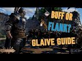 Flanking or buffing? Glaive Guide - Conqueror's Blade Season 4