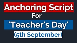 A simple and easy anchoring script for 'Teachers Day' (5th September)