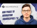 How To Add Pages To Navigation Squarespace 7.0 [2026 Guide]