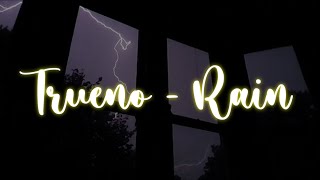 Trueno - RAIN 🌧 // Letra