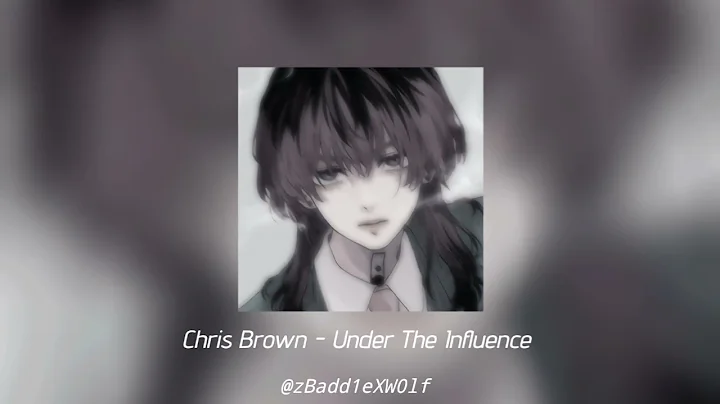 Chris Brown - Under The Influence (Speed up & Reverb) (by zBadd1eXW0lf)
