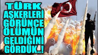 Türk Askerleri̇n Korkusunu Anlatirken Azrai̇l...