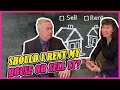 Should I Rent My  House or Sell it?  Using Existing Home as a Rental.