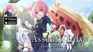 Assault Lily Last Bullet W Gameplay - RPG Upcoming Android iOS