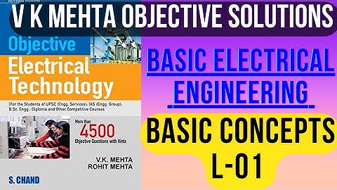 V K MEHTA OBJECTIVE SOLUTIONS🔥l Basic Electrical Engineering l Basic Concepts l Detail Solutions L-1