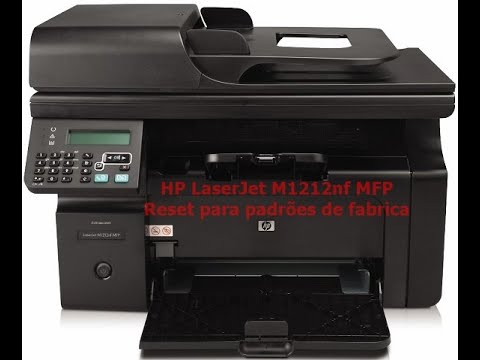 HP LaserJet M1212nf MFP Reset para padrões de fabrica