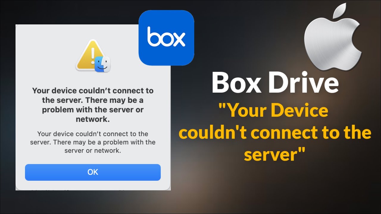 Box Drive Error Box Drive - Your Device Couldn't connect to the server - Mac / Macbook ...
