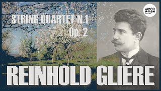 REINHOLD GLIÈRE - STRING QUARTET N 1, Op. 2