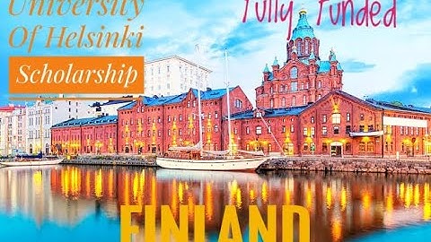 How To Apply For University of Helsinki Scholarships| Study In Finland| Complete Process| Master