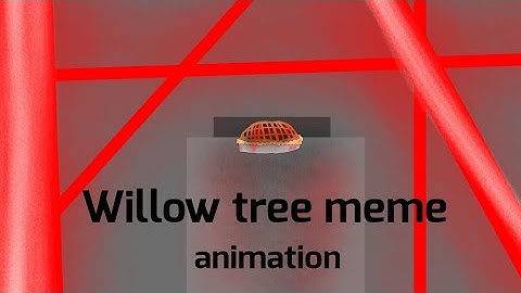 Willow Tree meme- Piggy Book 2 CFC (Heist)- Flash Warning