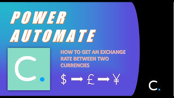 How to Get the Exchange Rate Between Two Currencies in Power Automate
