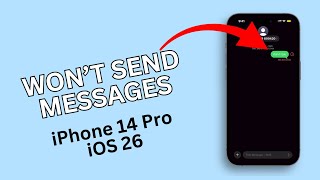 8 Reliable Fixes To Solve Messages Not Sending On Iphone 14 Pro Ios 26