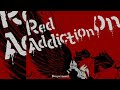 Red Addiction [full ver] SHINGANCRIMSONZ **Show By Rock**