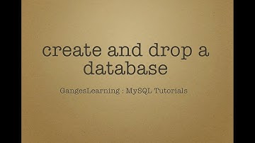 MySQL Tutorials: How to Create and Drop databases
