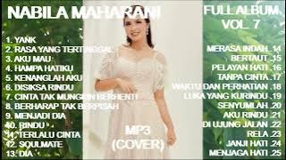 Full Album NABILA MAHARANI Vol. 7 Bikin Baper (Cover) MP3 !!!