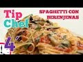 Spaghetti con berenjenas  danniele pinna  tipchef