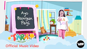 Tara Cherrino - Ayo Bangun Pagi [Official Music Video]