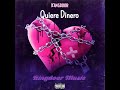 Kingdoor - Quiere Dinero