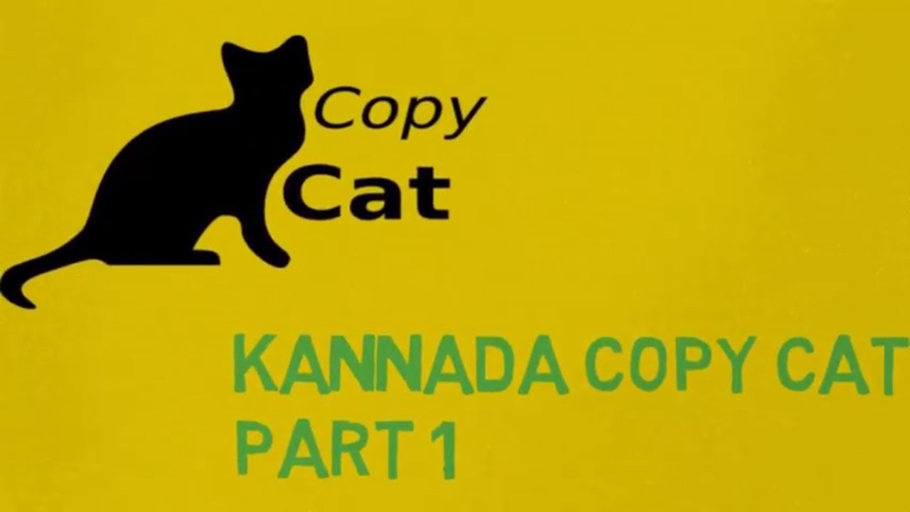 Kannada Copycat 🐈 YouTube