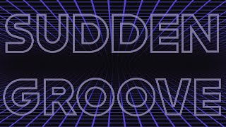 [FREE] 80's Disco / Club / Funk / Groove type beat - SUDDEN GROOVE
