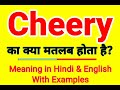 Cheery meaning in Hindi | Cheery ka kya matlab hota hai | Daily use English words