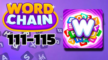 WORD CHAIN level 111 112 113 114 115