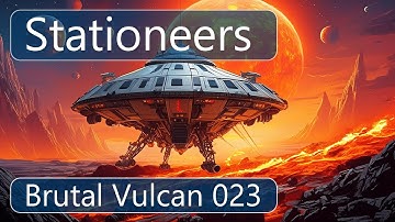 Stationeers - Brutal Vulcan Start, EP23
