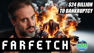 The Rise and Fall of Farfetch