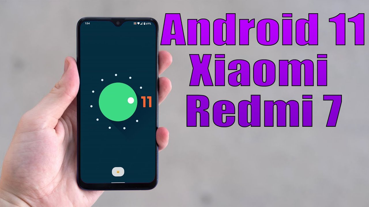 Install Android 11 on Xiaomi Redmi 7 (AOSP Rom) - How to Guide! - YouTube