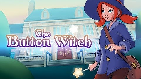 The Button Witch - Gameplay Walkthrough Part 1 / (PC)