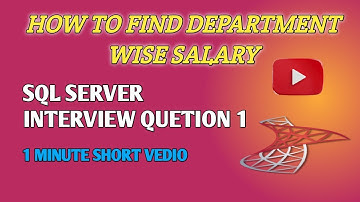 SQL SERVER INTERVIEW QUE | Dept Wise Sal | #short #sqlserver #sqlinterview #programming  