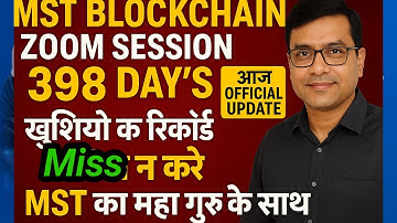 MST Blockchain, Zoom Session 398 Day