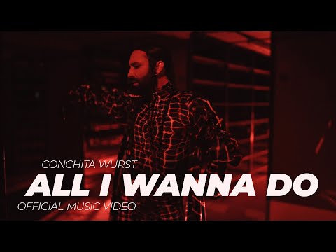 Conchita Wurst - All I Wanna Do (Official Music Video)