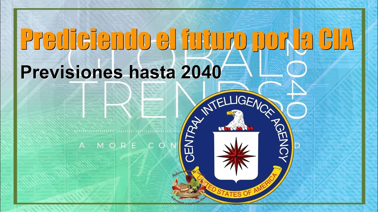 Vídeo: El futuro, visto por la inteligencia de los Estados Unidos