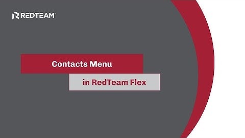 Training: Contacts Menu in RedTeam Flex