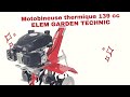 Motobineuse thermique 139 cc elem garden technic