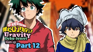 Deku-Sensei And Uravity Team-Up Part 12 Youre Her Hero Fan Animation