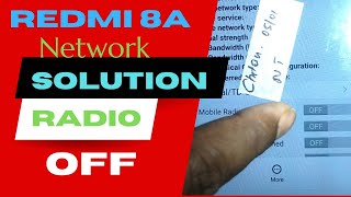 Redmi 8A No Service Problem Solution, Redmi 8A Radio Off