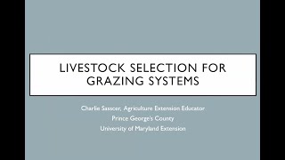 Virtual Forage Conference: Livestock Selection for Grazing Systems