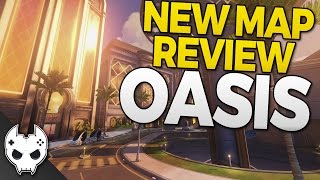 Overwatch NEW MAP Oasis Review and Guide
