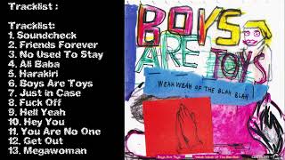 BOY ARE TOYS - WEAH WEAH OF THE BLAH BLAH FULL ALBUM (2008)
